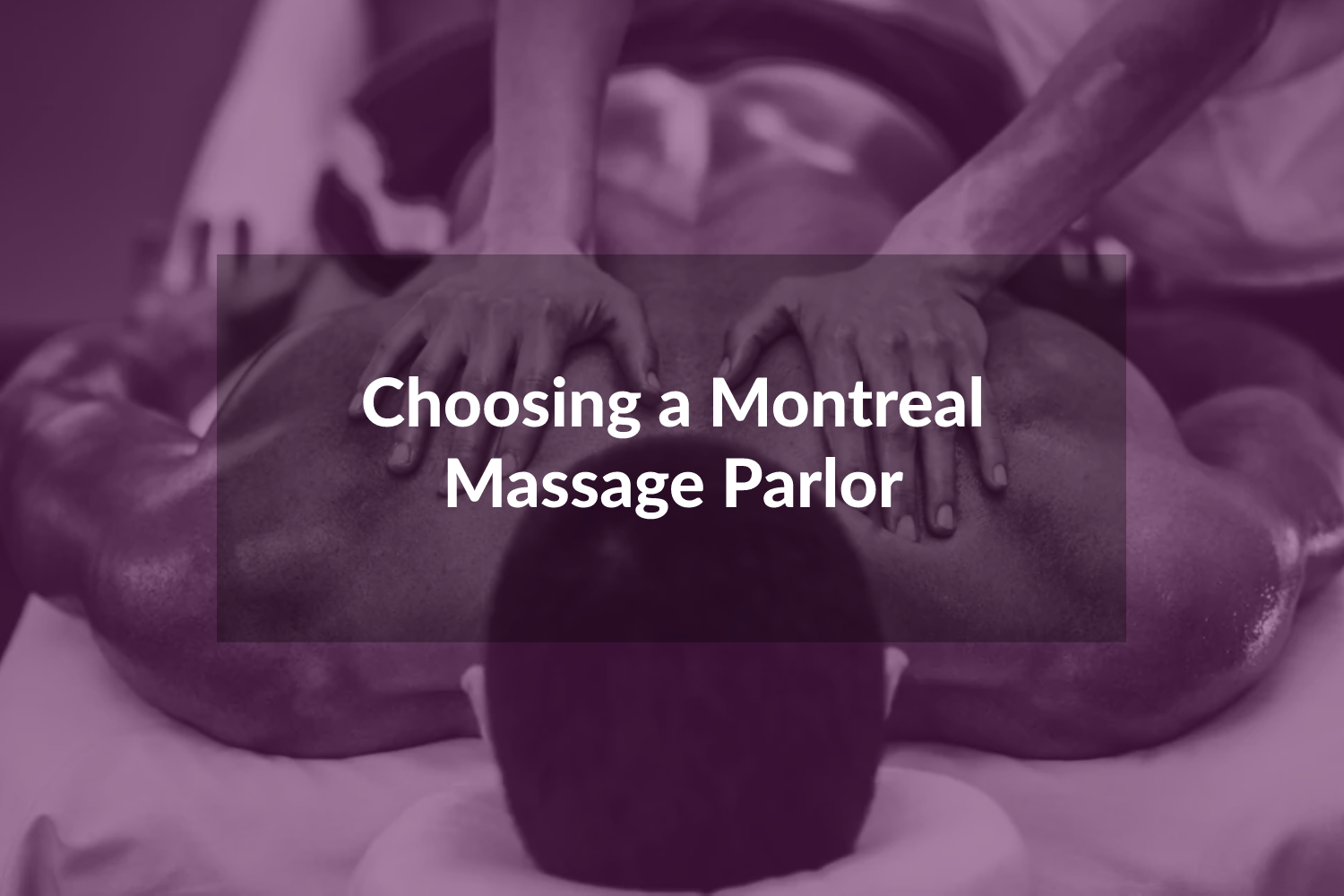 A Montreal Massage Parlor